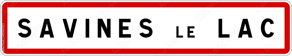 Panneau entrée ville agglomération Savines-le-Lac / Town entrance sign Savines-le-Lac Panneau entrée ville agglomération Savines-le-Lac / Town entrance sign Savines-le-Lac