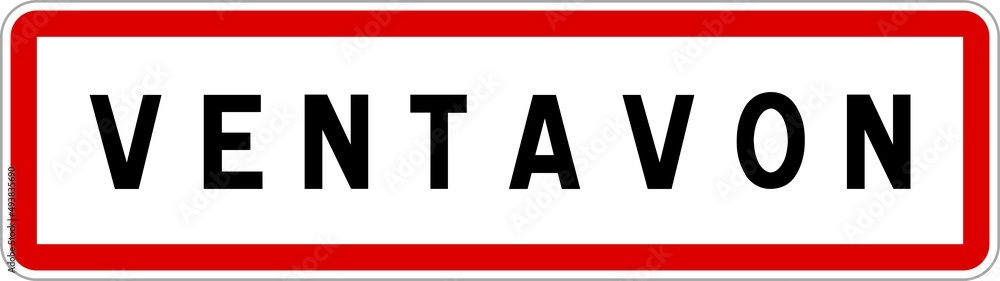 Fototapeta premium Panneau entrée ville agglomération Ventavon / Town entrance sign Ventavon