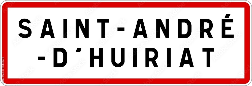 Panneau entrée ville agglomération Saint-André-d'Huiriat / Town entrance sign Saint-André-d'Huiriat