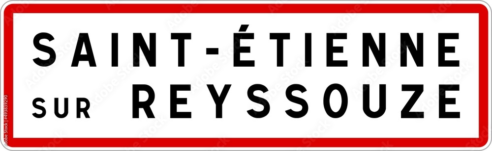 Panneau entrée ville agglomération Saint-Étienne-sur-Reyssouze / Town entrance sign Saint-Étienne-sur-Reyssouze Panneau entrée ville agglomération Saint-Étienne-sur-Reyssouze / Town entrance sign Saint-Étienne-sur-Reyssouze