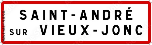 Panneau entrée ville agglomération Saint-André-sur-Vieux-Jonc / Town entrance sign Saint-André-sur-Vieux-Jonc