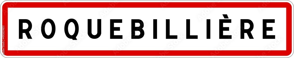 Panneau entrée ville agglomération Roquebillière / Town entrance sign Roquebillière Panneau entrée ville agglomération Roquebillière / Town entrance sign Roquebillière