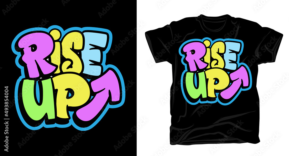 Rise up hand drawn typography t shirt design