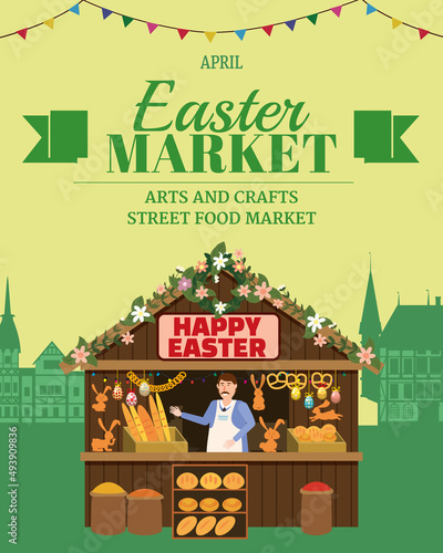 Easter Market poster, Holiday City Spring Fair, wooden stall decorated flowers, Seller, bakery, pastry, bread, bunny, cookies. Europe architecture background. Vector illustration