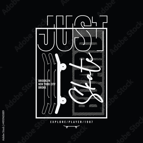 Skateboard vector illustration and typography, perfect for t-shirts, hoodies, prints etc.