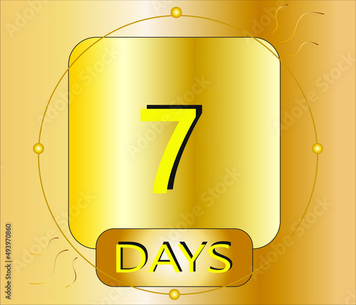 7 days. gold plate vector for event count
