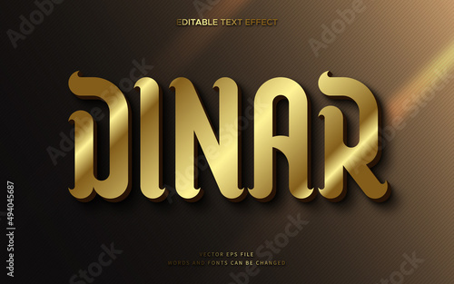 Editable 3d gold dinar text effect. Luxury golden fancy font style perfect for logotype, title or heading.	 photo