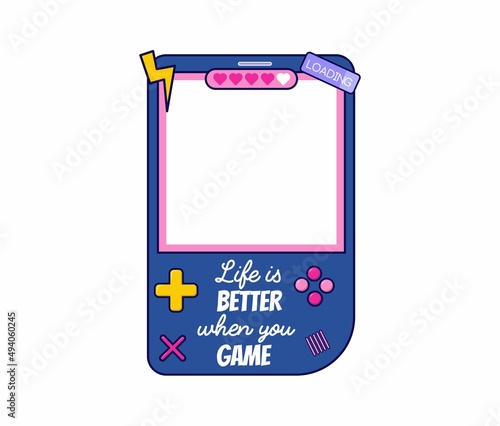 Gamer photo booth prop. Life is better when you game Vector illustration with handheld game console for photo frames, party, greeting card. Flat style selfie concept. Gamer photobooth vector element