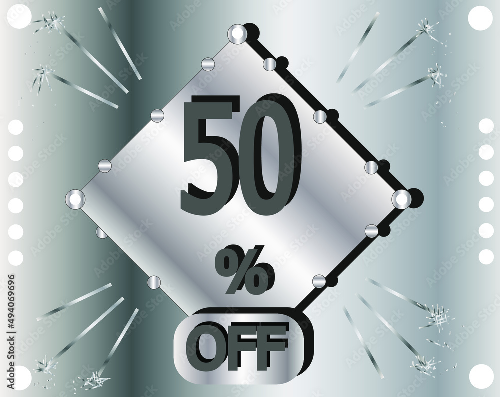 Metal sale 50% percent. Silver vector for stores and promotions.