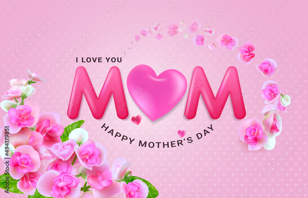 I love you mom and Happy Mother's Day. Greeting card with beautiful blooming flowers on light pink background. Template for International Mother's Day.