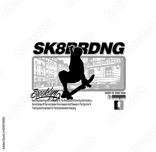 skateboarding, Brooklyn, born to be free, typography graphic design, for t-shirt prints, vector illustration. 