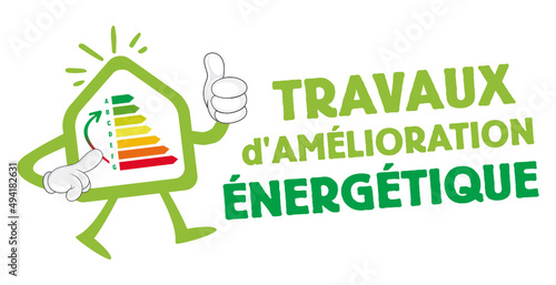 Transition énergétique, économie d'énergie, travaux d'amélioration énergétique