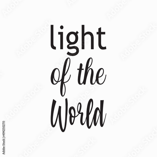 light of the world black letter quote