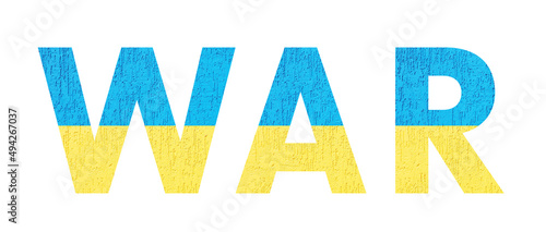 The inscription WAR in the colors of the yellow-blue Ukrainian flag..