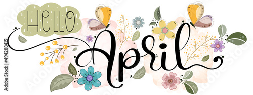 Hello april with flowers, butterflies and leaves. Illustration april month	 photo