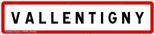 Panneau entrée ville agglomération Vallentigny / Town entrance sign Vallentigny © BaptisteR