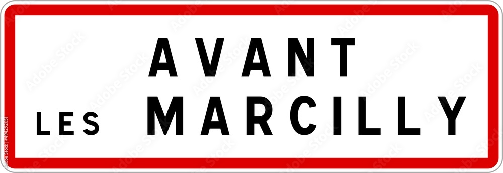 Panneau entrée ville agglomération Avant-lès-Marcilly / Town entrance sign Avant-lès-Marcilly