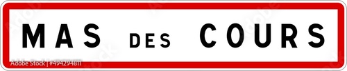 Panneau entrée ville agglomération Mas-des-Cours / Town entrance sign Mas-des-Cours