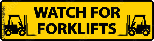 Watch For Forklifts Floor Sign On White Background
