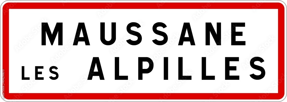 Panneau entrée ville agglomération Maussane-les-Alpilles / Town entrance sign Maussane-les-Alpilles Panneau entrée ville agglomération Maussane-les-Alpilles / Town entrance sign Maussane-les-Alpilles