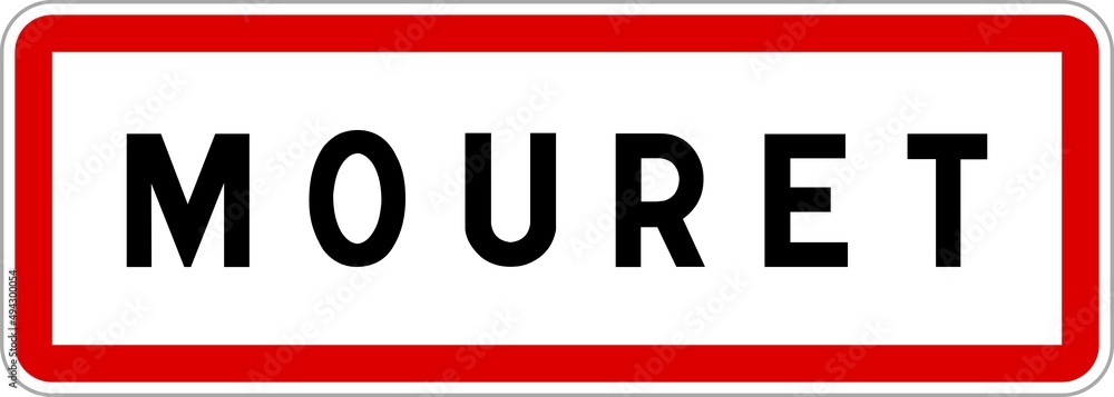 Panneau entrée ville agglomération Mouret / Town entrance sign Mouret