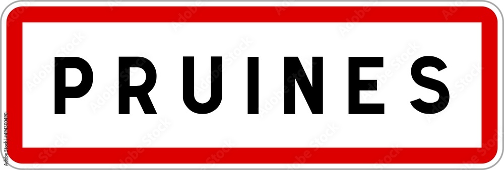 Panneau entrée ville agglomération Pruines / Town entrance sign Pruines Panneau entrée ville agglomération Pruines / Town entrance sign Pruines