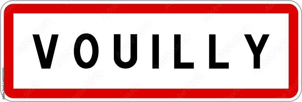 Panneau entrée ville agglomération Vouilly / Town entrance sign Vouilly Panneau entrée ville agglomération Vouilly / Town entrance sign Vouilly