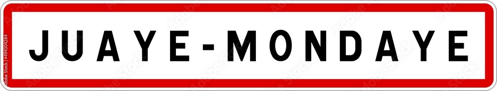 Panneau entrée ville agglomération Juaye-Mondaye / Town entrance sign Juaye-Mondaye Panneau entrée ville agglomération Juaye-Mondaye / Town entrance sign Juaye-Mondaye