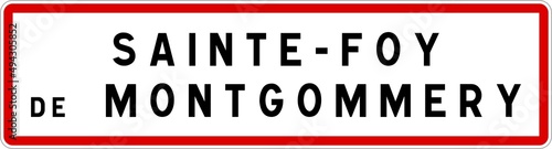 Panneau entrée ville agglomération Sainte-Foy-de-Montgommery / Town entrance sign Sainte-Foy-de-Montgommery