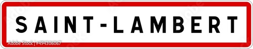Panneau entrée ville agglomération Saint-Lambert / Town entrance sign Saint-Lambert