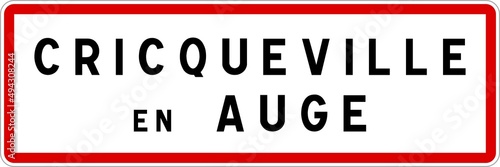 Panneau entrée ville agglomération Cricqueville-en-Auge / Town entrance sign Cricqueville-en-Auge