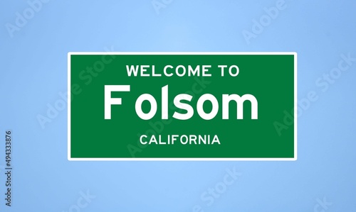 Folsom, California city limit sign. Town sign from the USA.