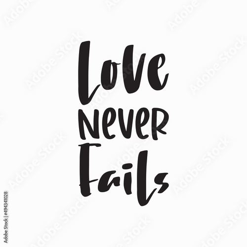 love never fails black letter quote