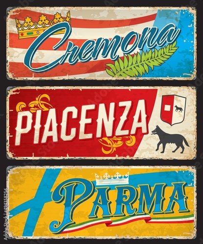 Cremona, Piacenza, Parma italian travel stickers and plates. Italy tourist journey grunge vector postcard or tin sign. European city travel plates with medieval Coat of Arms and cities flags symbols