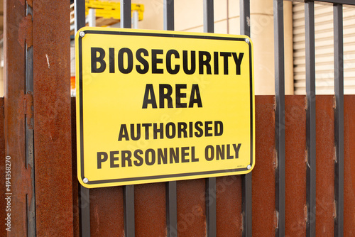 Biosecurity area warning sign photo