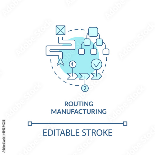Routing manufacturing turquoise concept icon. Step by step process. Production stage abstract idea thin line illustration. Isolated outline drawing. Editable stroke. Arial, Myriad Pro-Bold fonts used