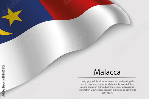 Wave flag of Malacca is a region of Malaysia