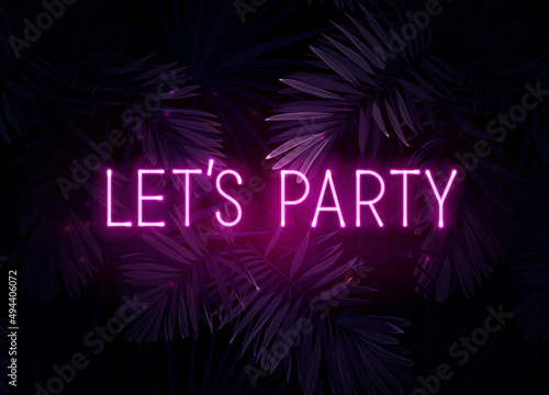 Glowing neon summer PARTY inscription. Floral tropical design with palm leaves and plants. Vector illustration for advertisement, banner.