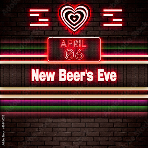 06 April, New Beer's Eve, Neon Text Effect on bricks Background