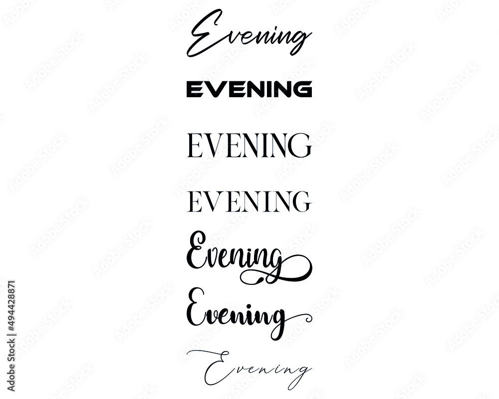 Evening in the 7 different creative lettering style
