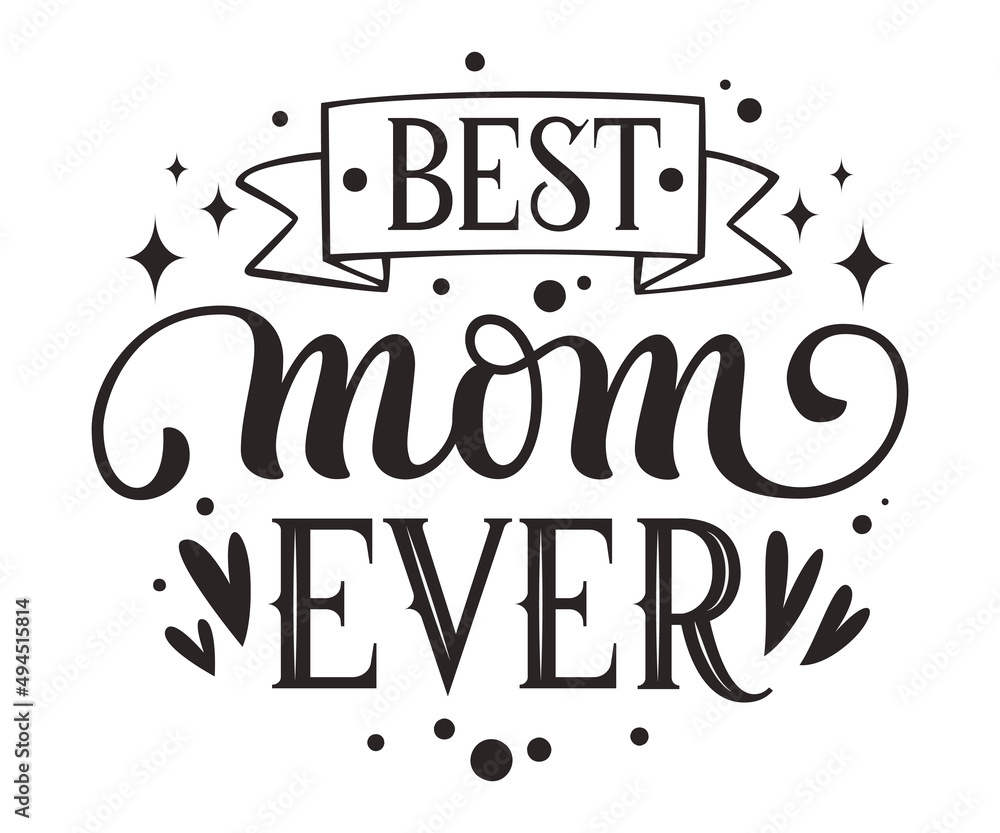 Fototapeta Black sticker with Best Mom Ever text