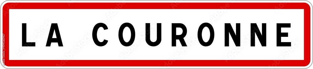 Panneau entrée ville agglomération La Couronne / Town entrance sign La Couronne Panneau entrée ville agglomération La Couronne / Town entrance sign La Couronne