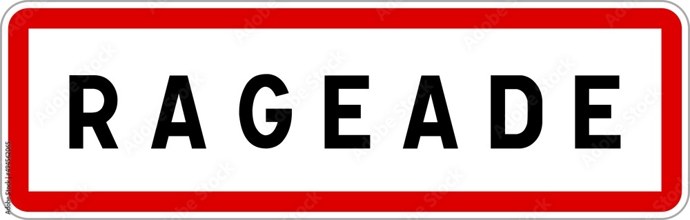 Panneau entrée ville agglomération Rageade / Town entrance sign Rageade Panneau entrée ville agglomération Rageade / Town entrance sign Rageade