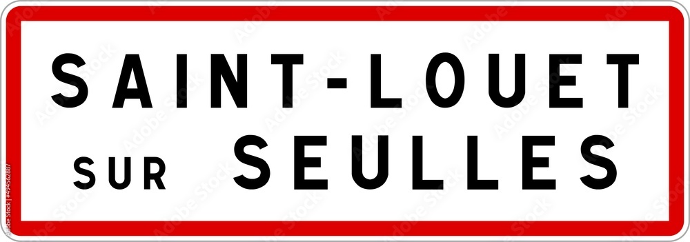 Panneau entrée ville agglomération Saint-Louet-sur-Seulles / Town entrance sign Saint-Louet-sur-Seulles Panneau entrée ville agglomération Saint-Louet-sur-Seulles / Town entrance sign Saint-Louet-sur-Seulles