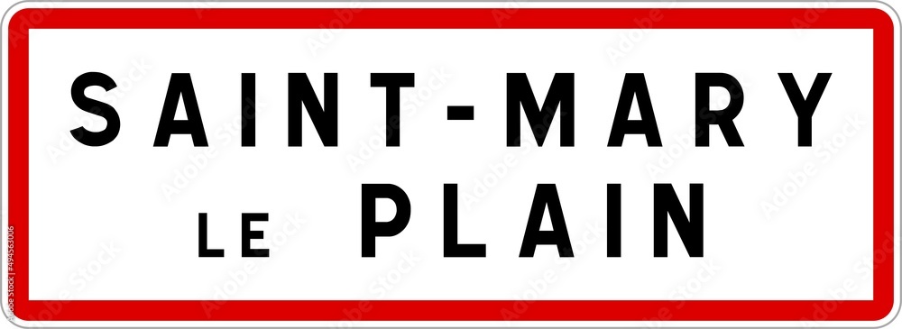 Panneau entrée ville agglomération Saint-Mary-le-Plain / Town entrance sign Saint-Mary-le-Plain