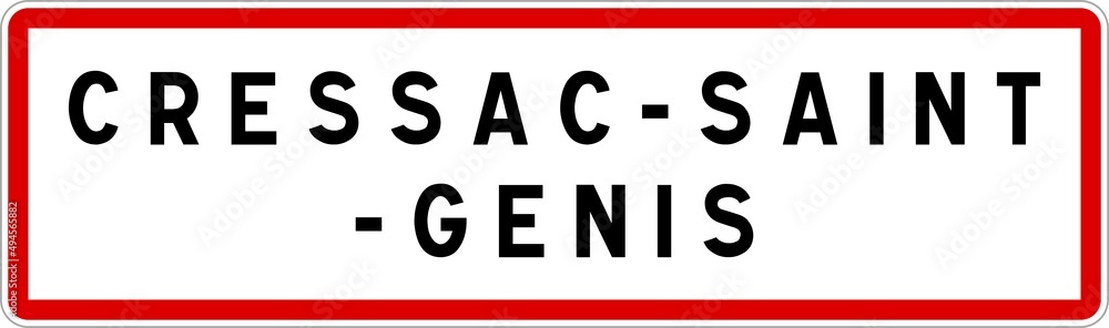 Panneau entrée ville agglomération Cressac-Saint-Genis / Town entrance sign Cressac-Saint-Genis Panneau entrée ville agglomération Cressac-Saint-Genis / Town entrance sign Cressac-Saint-Genis