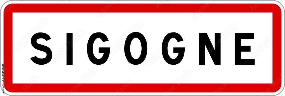Panneau entrée ville agglomération Sigogne / Town entrance sign Sigogne Panneau entrée ville agglomération Sigogne / Town entrance sign Sigogne