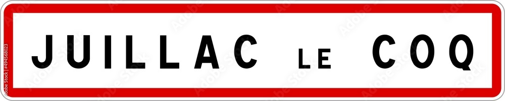 Panneau entrée ville agglomération Juillac-le-Coq / Town entrance sign Juillac-le-Coq Panneau entrée ville agglomération Juillac-le-Coq / Town entrance sign Juillac-le-Coq