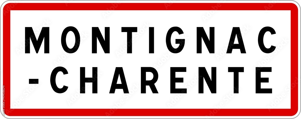Panneau entrée ville agglomération Montignac-Charente / Town entrance sign Montignac-Charente