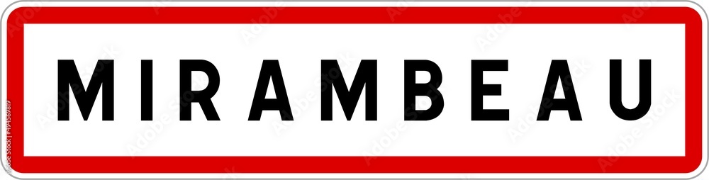 Panneau entrée ville agglomération Mirambeau / Town entrance sign Mirambeau Panneau entrée ville agglomération Mirambeau / Town entrance sign Mirambeau